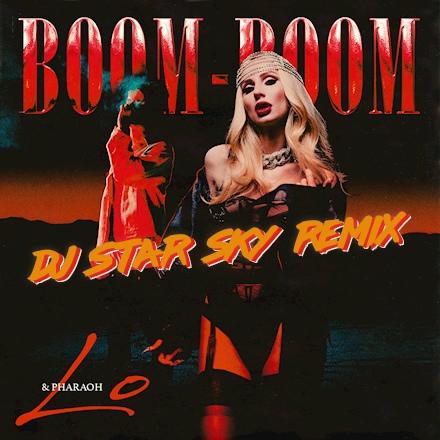 LOBODA & PHARAOH - Boom Boom (Dj Star Sky Remix Radio Rap).mp3