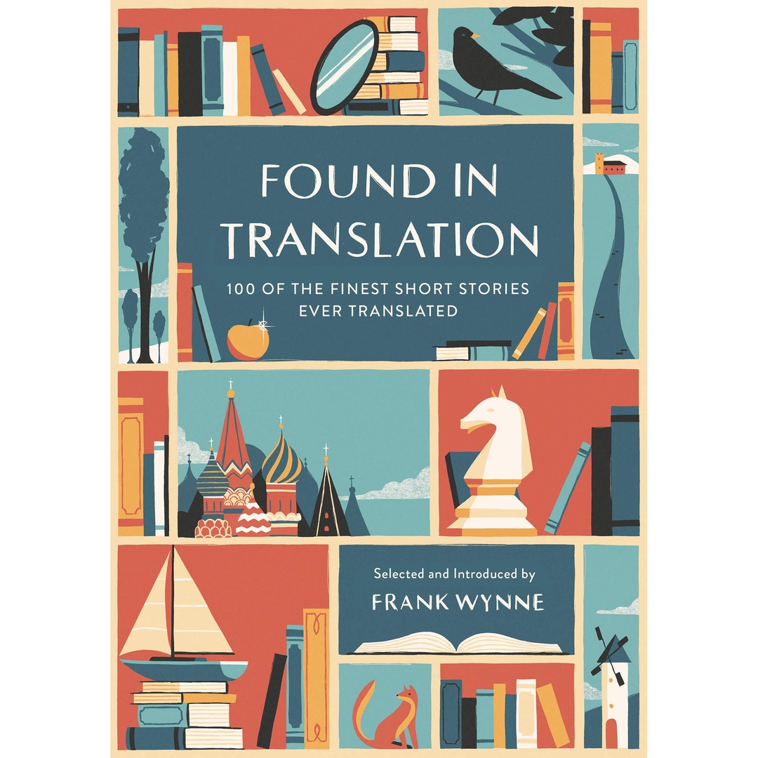 Found In Translation by Frank Wynne